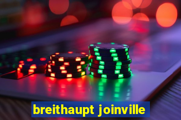 breithaupt joinville